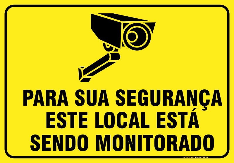 Placa de aviso de monitoramento por câmera